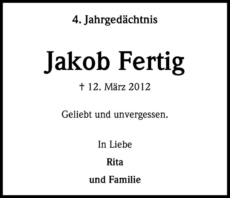  Traueranzeige für Jakob Fertig vom 12.03.2016 aus Kölner Stadt-Anzeiger / Kölnische Rundschau / Express