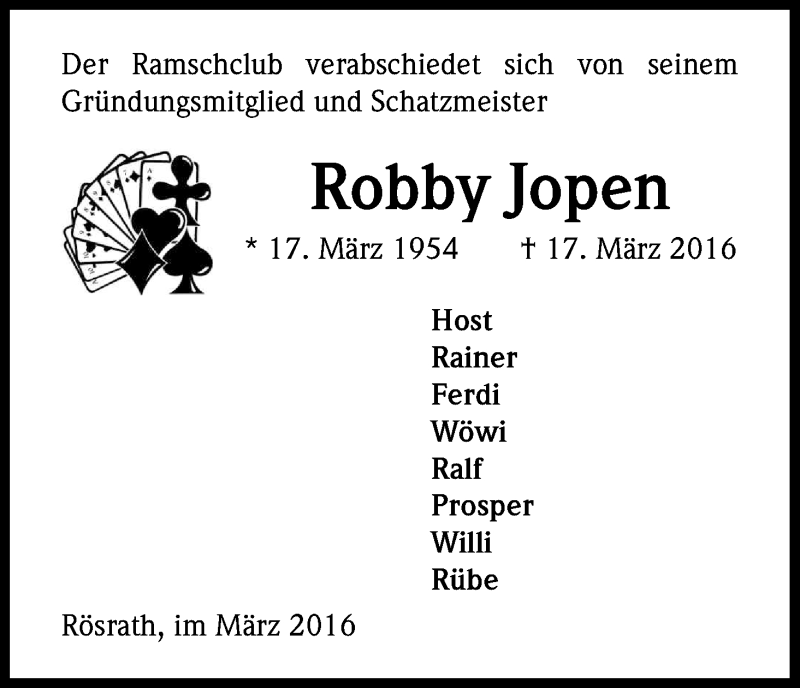  Traueranzeige für Robby Jopen vom 26.03.2016 aus Kölner Stadt-Anzeiger / Kölnische Rundschau / Express