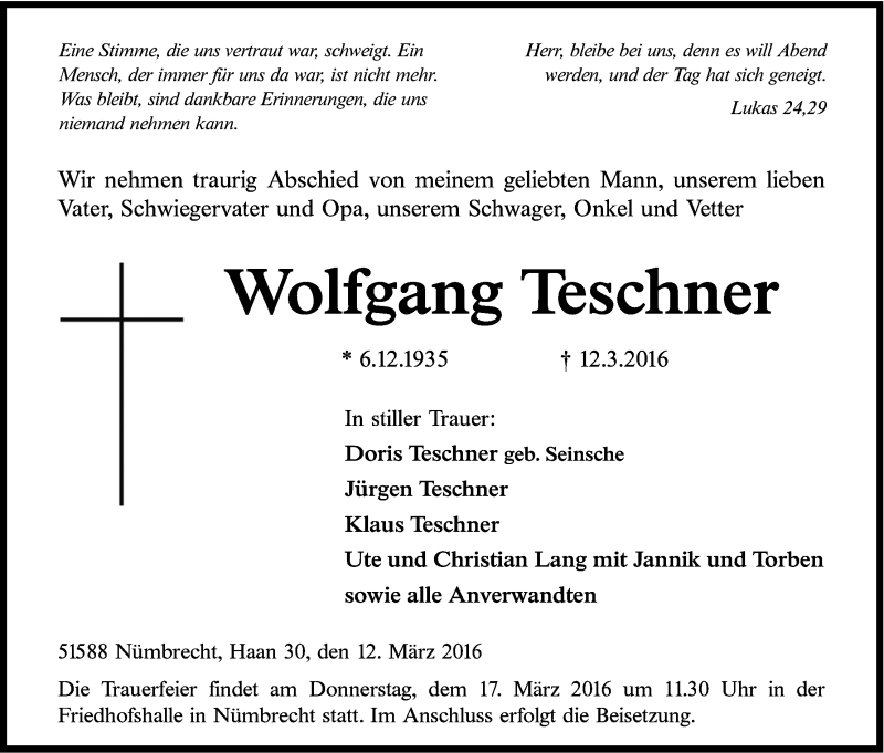  Traueranzeige für Wolfgang Teschner vom 15.03.2016 aus Kölner Stadt-Anzeiger / Kölnische Rundschau / Express