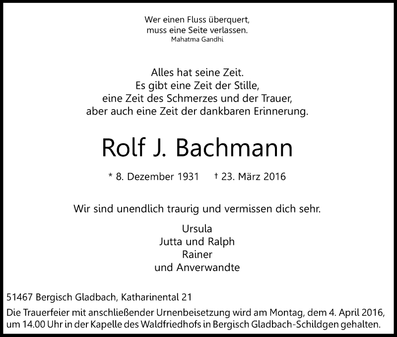  Traueranzeige für Rolf J. Bachmann vom 30.03.2016 aus Kölner Stadt-Anzeiger / Kölnische Rundschau / Express