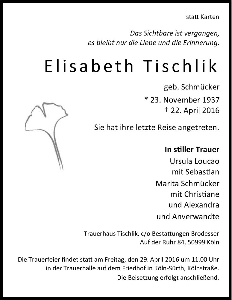  Traueranzeige für Elisabeth Tischlik vom 27.04.2016 aus Kölner Stadt-Anzeiger / Kölnische Rundschau / Express