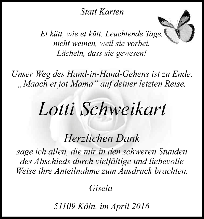  Traueranzeige für Lotti Schweikart vom 09.04.2016 aus Kölner Stadt-Anzeiger / Kölnische Rundschau / Express