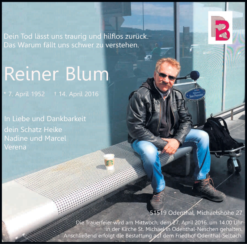  Traueranzeige für Reiner Blum vom 23.04.2016 aus Kölner Stadt-Anzeiger / Kölnische Rundschau / Express
