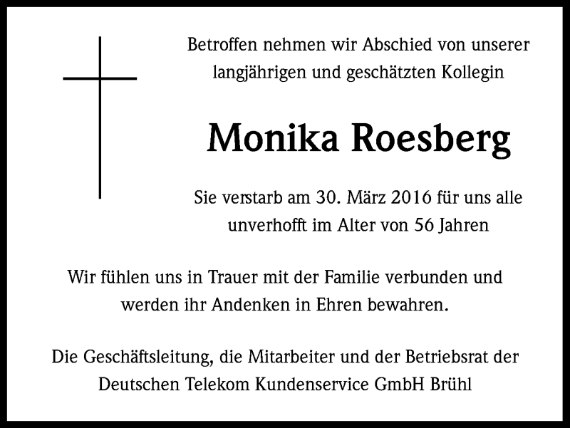 Traueranzeige für Monika Roesberg vom 09.04.2016 aus Kölner Stadt-Anzeiger / Kölnische Rundschau / Express
