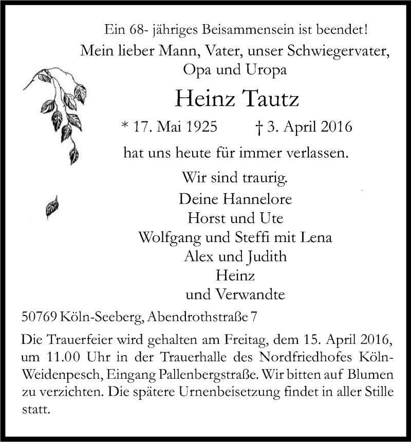  Traueranzeige für Heinz Tautz vom 09.04.2016 aus Kölner Stadt-Anzeiger / Kölnische Rundschau / Express