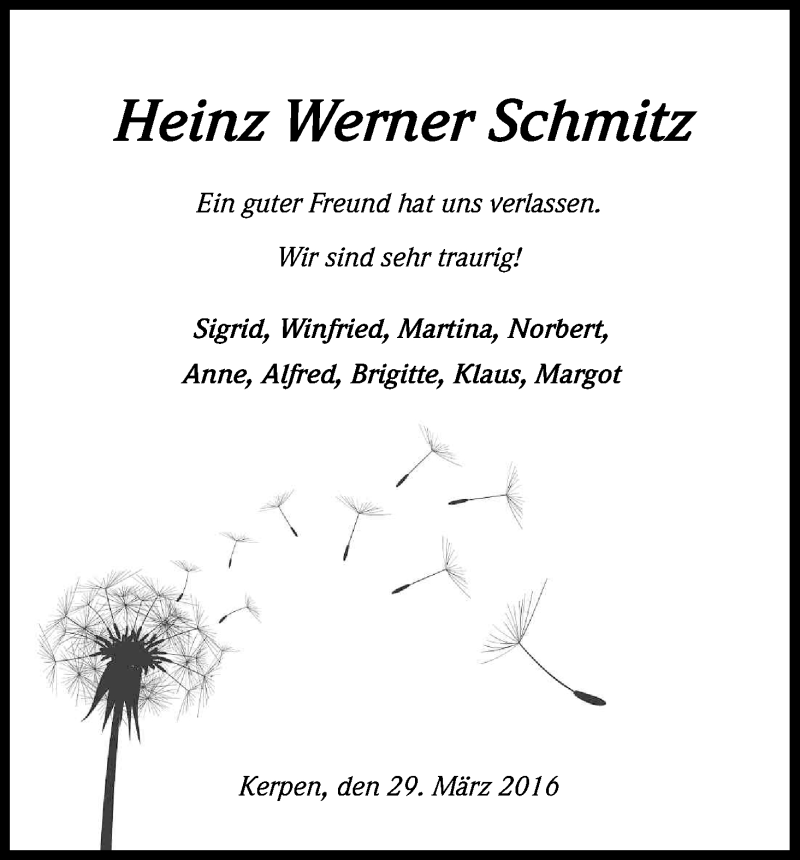  Traueranzeige für Heinz Werner Schmitz vom 05.04.2016 aus Kölner Stadt-Anzeiger / Kölnische Rundschau / Express