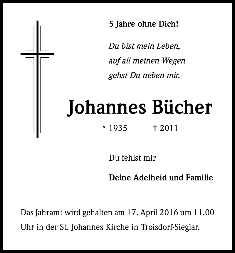  Traueranzeige für Johannes Bücher vom 09.04.2016 aus Kölner Stadt-Anzeiger / Kölnische Rundschau / Express