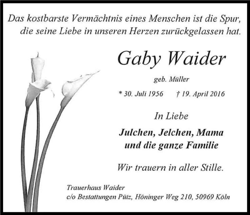  Traueranzeige für Gaby Waider vom 23.04.2016 aus Kölner Stadt-Anzeiger / Kölnische Rundschau / Express