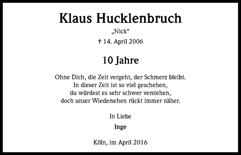  Traueranzeige für Klaus Hucklenbruch vom 14.04.2016 aus Kölner Stadt-Anzeiger / Kölnische Rundschau / Express