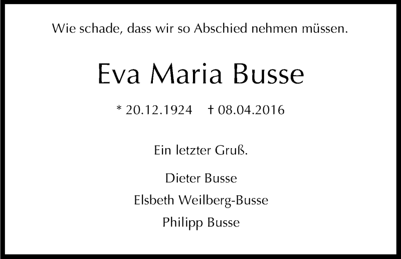  Traueranzeige für Eva Maria Busse vom 20.04.2016 aus Kölner Stadt-Anzeiger / Kölnische Rundschau / Express