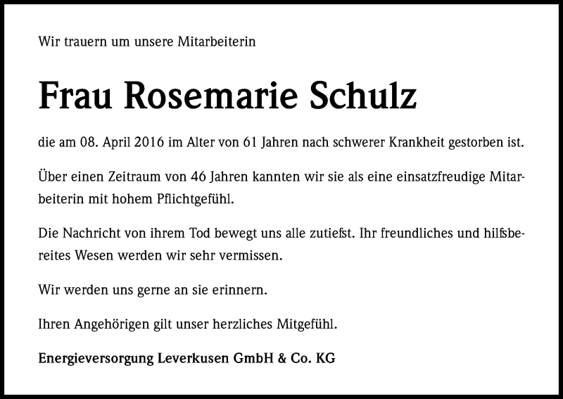  Traueranzeige für Rosemarie Schulz vom 20.04.2016 aus Kölner Stadt-Anzeiger / Kölnische Rundschau / Express