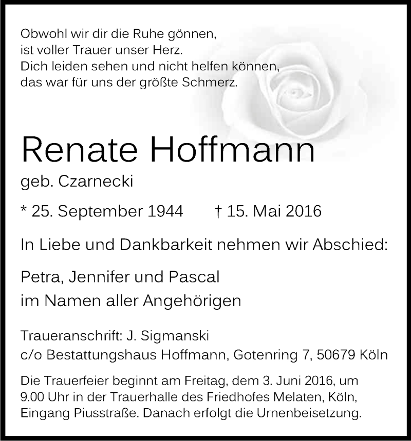  Traueranzeige für Renate Hoffmann vom 28.05.2016 aus Kölner Stadt-Anzeiger / Kölnische Rundschau / Express