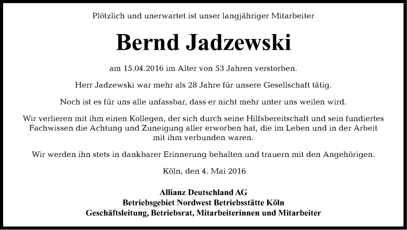  Traueranzeige für Bernd Jadzewski vom 04.05.2016 aus Kölner Stadt-Anzeiger / Kölnische Rundschau / Express