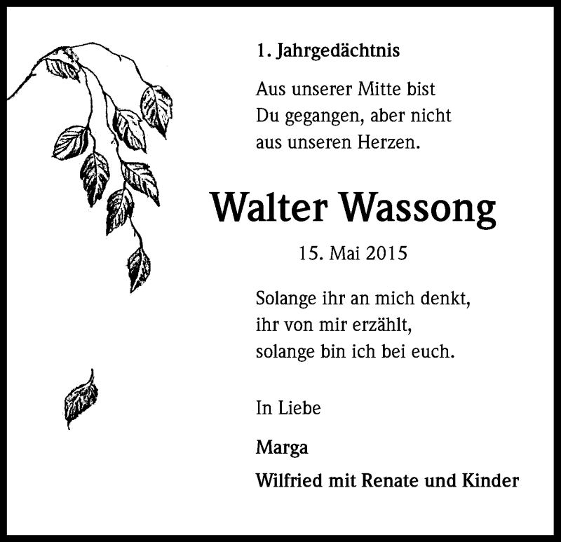  Traueranzeige für Walter Wassong vom 14.05.2016 aus Kölner Stadt-Anzeiger / Kölnische Rundschau / Express
