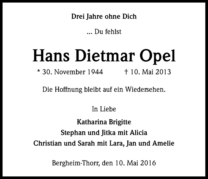  Traueranzeige für Hans Dietmar Opel vom 10.05.2016 aus Kölner Stadt-Anzeiger / Kölnische Rundschau / Express