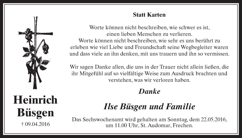  Traueranzeige für Heinrich Büsgen vom 18.05.2016 aus  Wochenende 