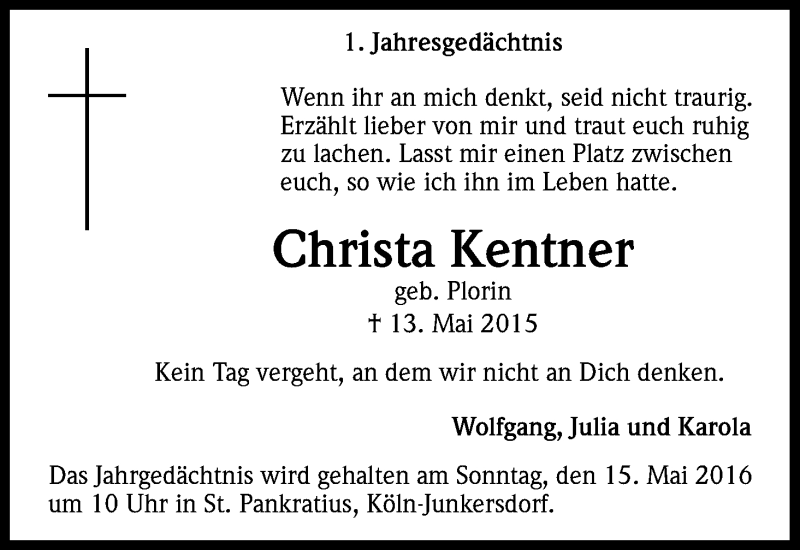  Traueranzeige für Christa Kentner vom 14.05.2016 aus Kölner Stadt-Anzeiger / Kölnische Rundschau / Express