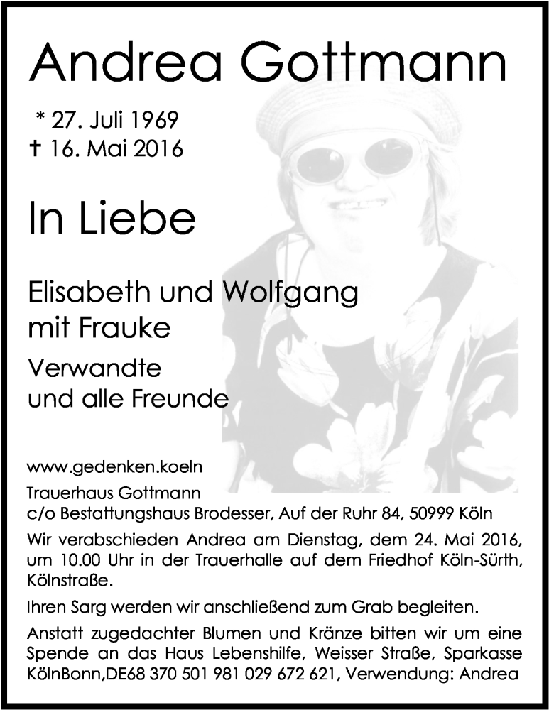  Traueranzeige für Andrea Gottmann vom 20.05.2016 aus Kölner Stadt-Anzeiger / Kölnische Rundschau / Express