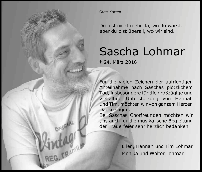  Traueranzeige für Sascha Lohmar vom 07.05.2016 aus Kölner Stadt-Anzeiger / Kölnische Rundschau / Express