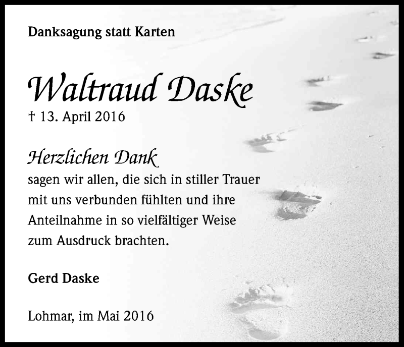  Traueranzeige für Waltraud Daske vom 07.05.2016 aus Kölner Stadt-Anzeiger / Kölnische Rundschau / Express