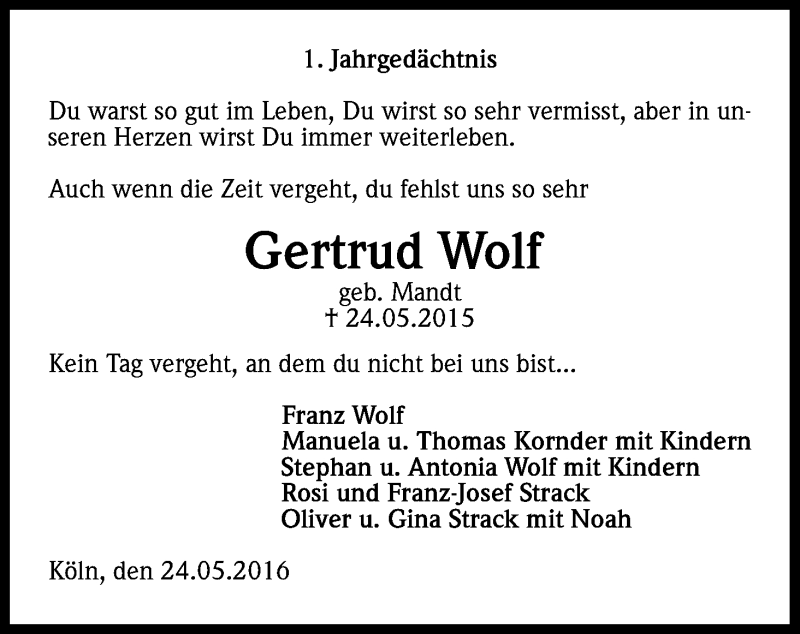  Traueranzeige für Gertrud Wolf vom 24.05.2016 aus Kölner Stadt-Anzeiger / Kölnische Rundschau / Express