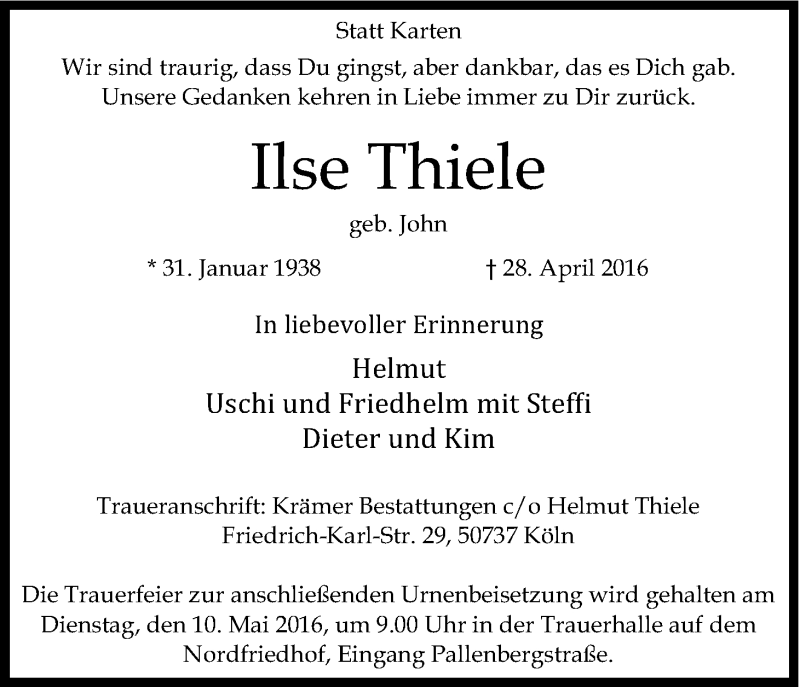 Traueranzeige für Ilse Thiele vom 07.05.2016 aus Kölner Stadt-Anzeiger / Kölnische Rundschau / Express