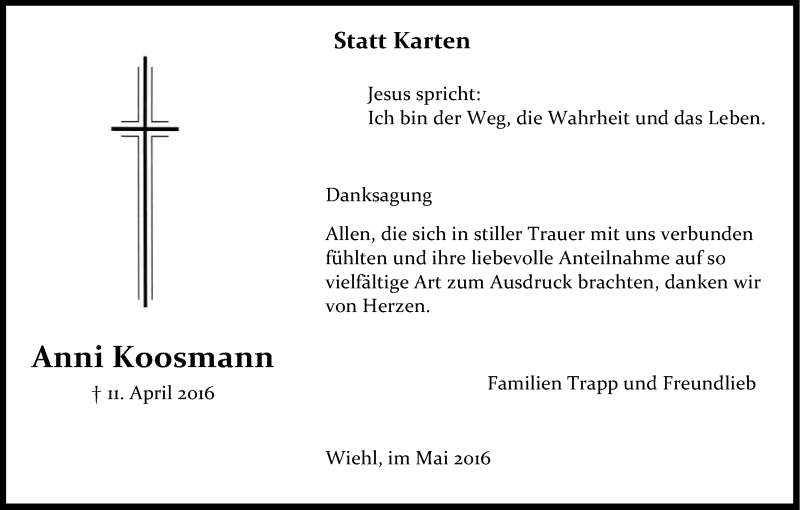  Traueranzeige für Anni Koosmann vom 20.05.2016 aus Kölner Stadt-Anzeiger / Kölnische Rundschau / Express