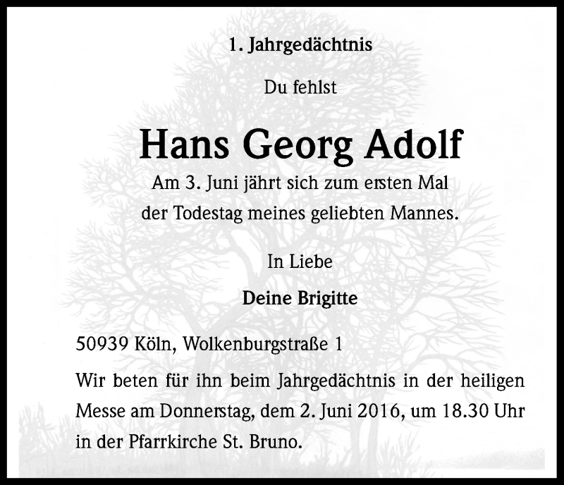  Traueranzeige für Hans Georg Adolf vom 28.05.2016 aus Kölner Stadt-Anzeiger / Kölnische Rundschau / Express