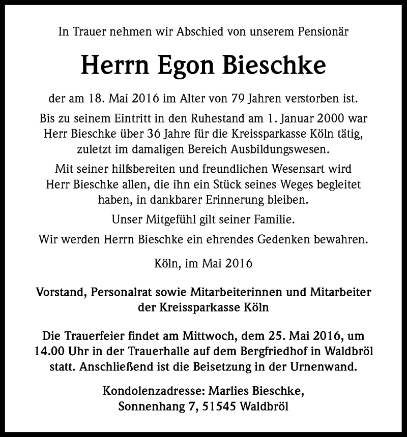  Traueranzeige für Egon Bieschke vom 24.05.2016 aus Kölner Stadt-Anzeiger / Kölnische Rundschau / Express