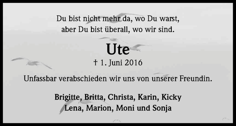  Traueranzeige für Ute Chimtschenko vom 08.06.2016 aus Kölner Stadt-Anzeiger / Kölnische Rundschau / Express