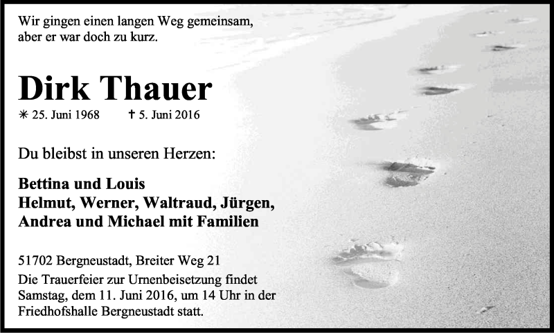  Traueranzeige für Dirk Thauer vom 08.06.2016 aus Kölner Stadt-Anzeiger / Kölnische Rundschau / Express