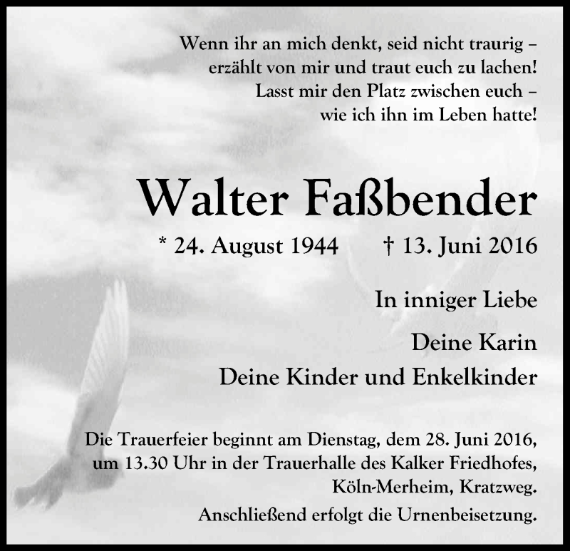  Traueranzeige für Walter Faßbender vom 25.06.2016 aus Kölner Stadt-Anzeiger / Kölnische Rundschau / Express