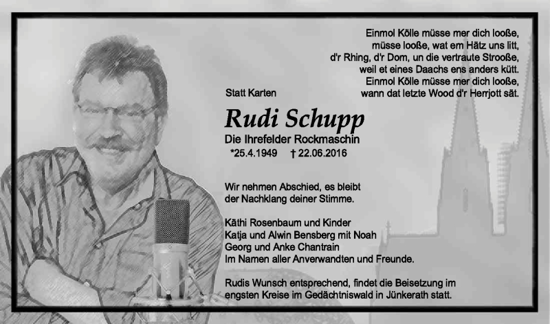 Traueranzeige für Rudi Schupp vom 29.06.2016 aus Kölner Stadt-Anzeiger / Kölnische Rundschau / Express