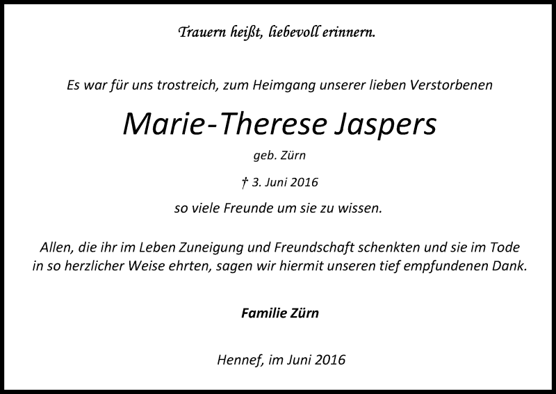  Traueranzeige für Marie-Therese Jaspers vom 25.06.2016 aus Kölner Stadt-Anzeiger / Kölnische Rundschau / Express