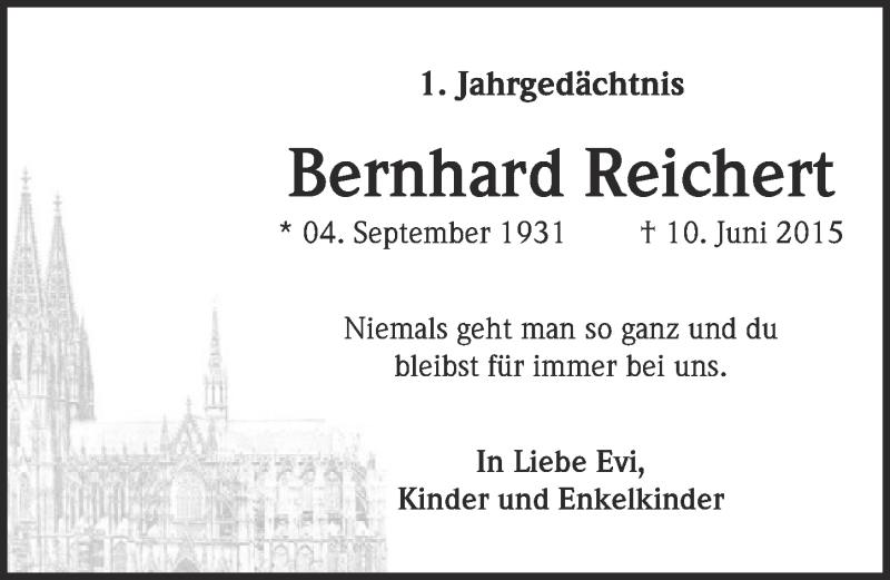  Traueranzeige für Bernhard Reichert vom 08.06.2016 aus  Kölner Wochenspiegel 
