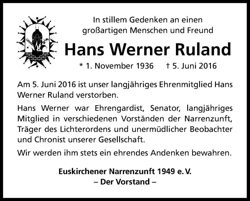  Traueranzeige für Hans Werner Ruland vom 16.06.2016 aus Kölner Stadt-Anzeiger / Kölnische Rundschau / Express