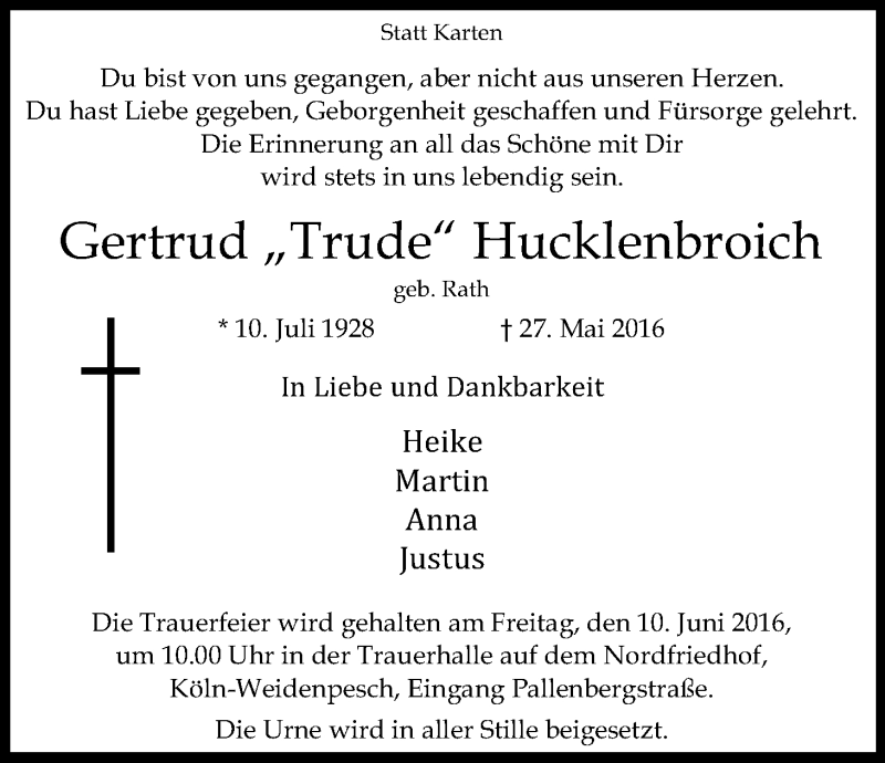  Traueranzeige für Gertrud  Hucklenbroich vom 04.06.2016 aus Kölner Stadt-Anzeiger / Kölnische Rundschau / Express