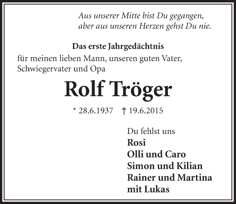  Traueranzeige für Rolf Tröger vom 15.06.2016 aus  Schlossbote/Werbekurier 