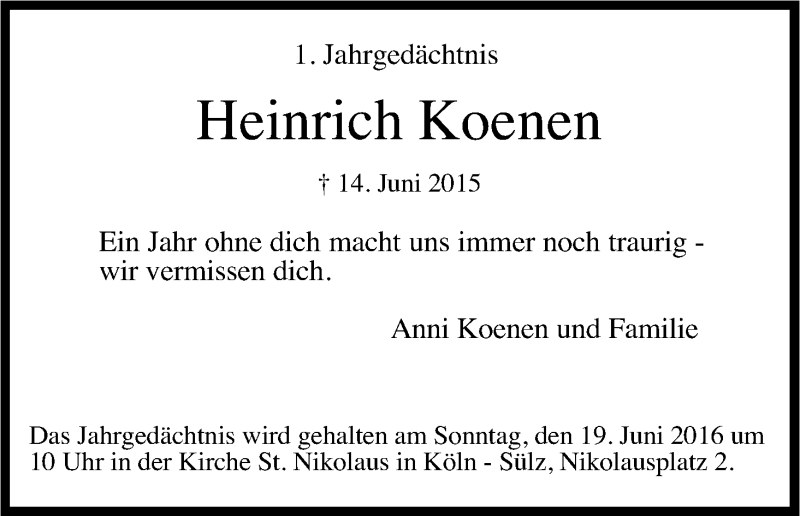  Traueranzeige für Heinrich Koenen vom 11.06.2016 aus Kölner Stadt-Anzeiger / Kölnische Rundschau / Express
