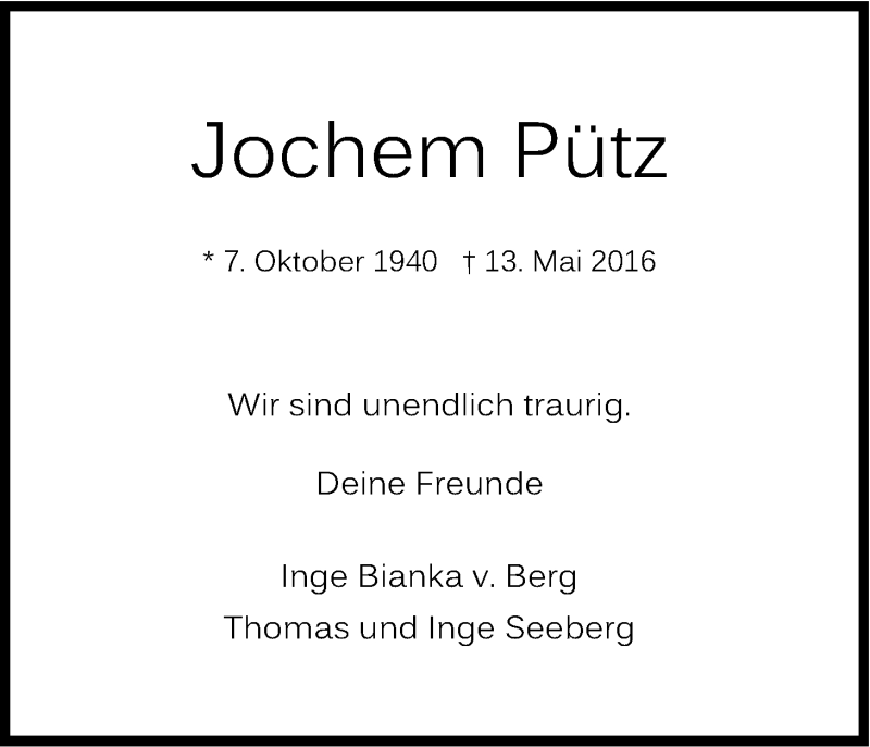  Traueranzeige für Jochem Pütz vom 04.06.2016 aus Kölner Stadt-Anzeiger / Kölnische Rundschau / Express
