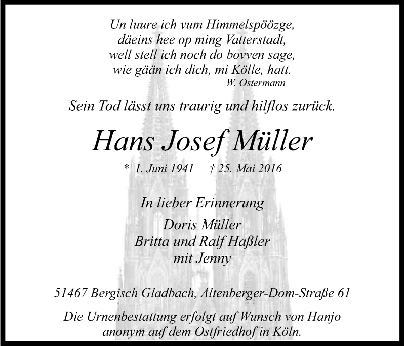  Traueranzeige für Hans Josef Müller vom 04.06.2016 aus Kölner Stadt-Anzeiger / Kölnische Rundschau / Express