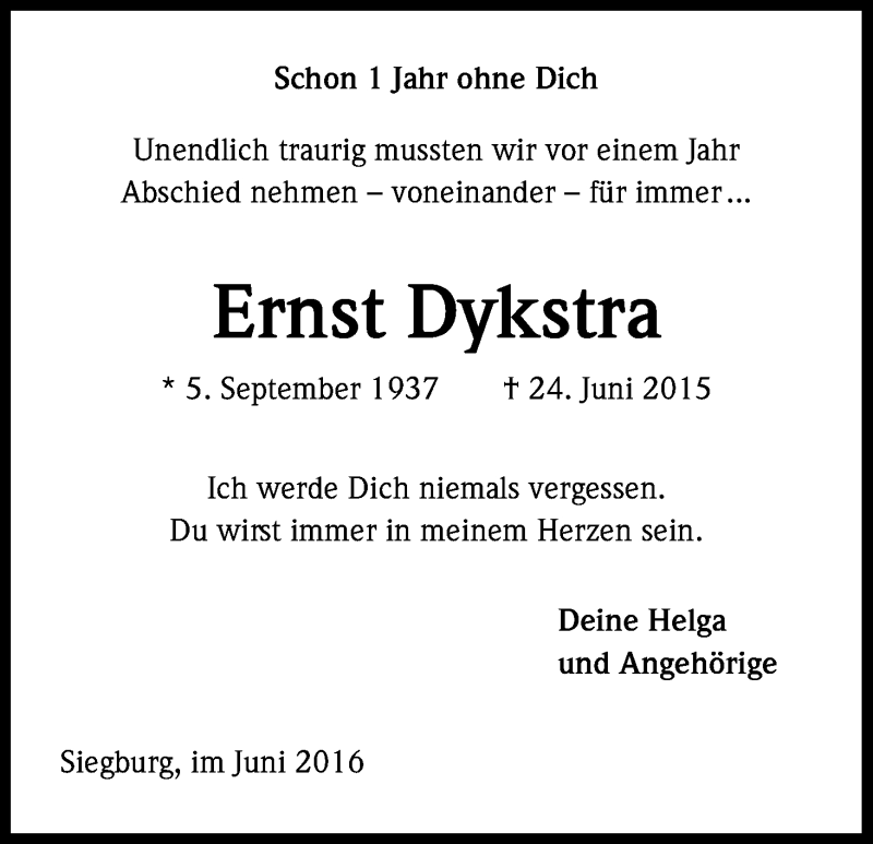  Traueranzeige für Ernst Dykstra vom 24.06.2016 aus Kölner Stadt-Anzeiger / Kölnische Rundschau / Express