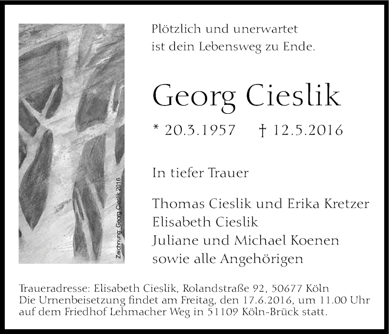 Traueranzeige für Georg Cieslik vom 11.06.2016 aus Kölner Stadt-Anzeiger / Kölnische Rundschau / Express