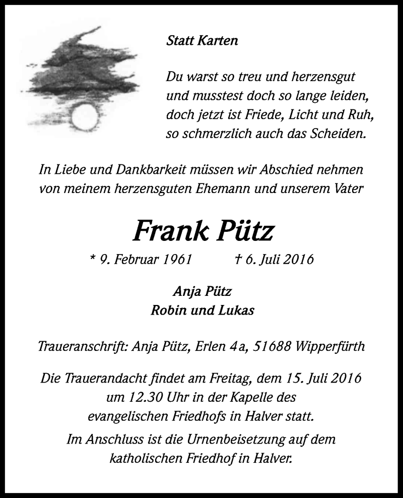  Traueranzeige für Frank Pütz vom 09.07.2016 aus Kölner Stadt-Anzeiger / Kölnische Rundschau / Express