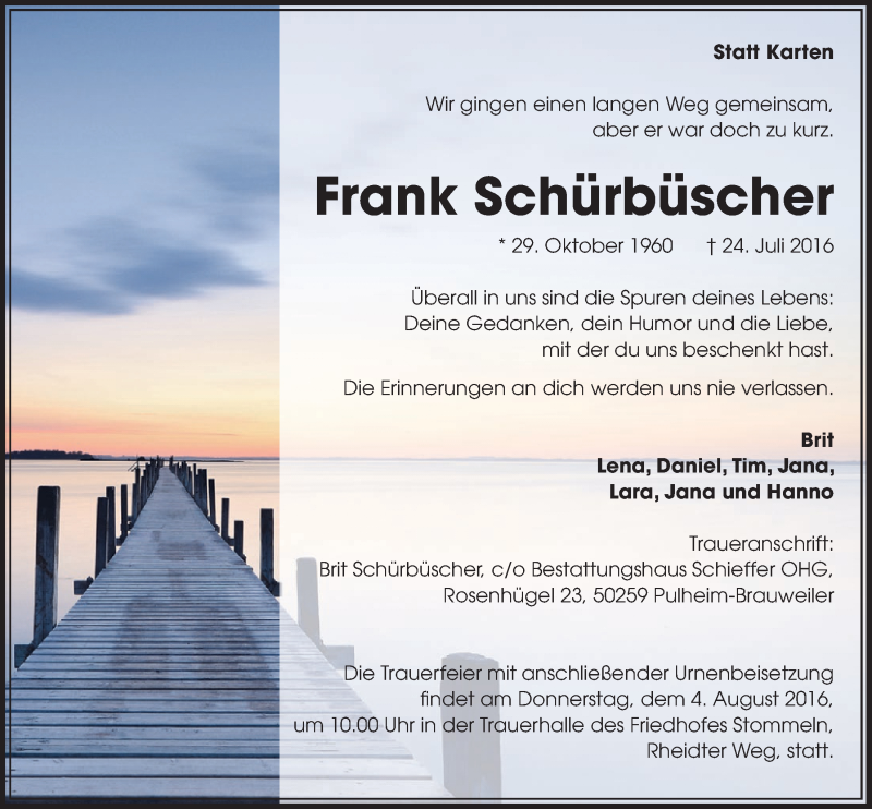  Traueranzeige für Frank Schürbüscher vom 30.07.2016 aus  Sonntags-Post 