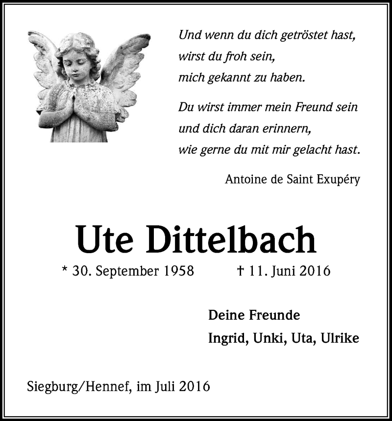  Traueranzeige für Ute Dittelbach vom 02.07.2016 aus Kölner Stadt-Anzeiger / Kölnische Rundschau / Express