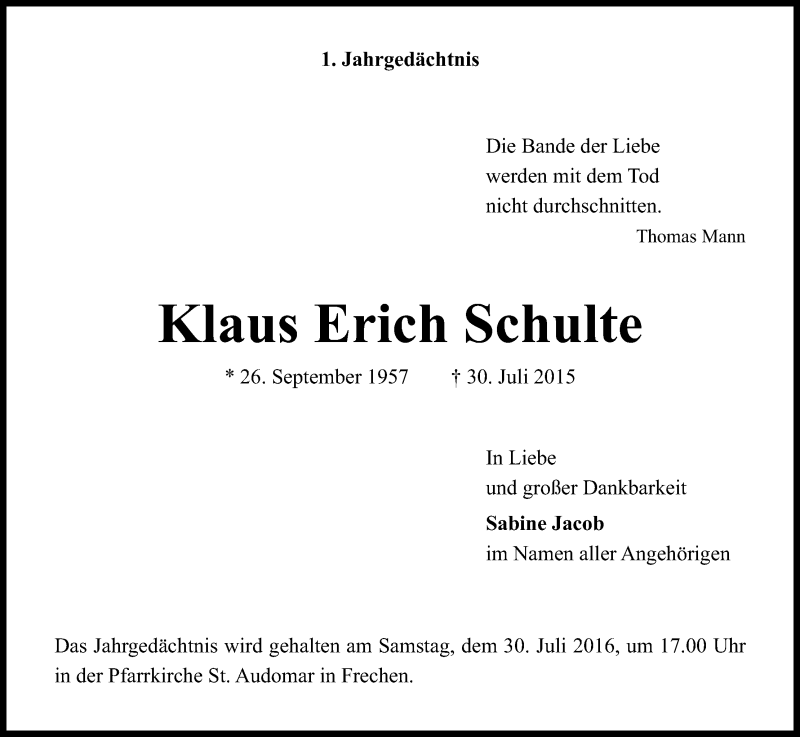  Traueranzeige für Klaus Erich Schulte vom 23.07.2016 aus Kölner Stadt-Anzeiger / Kölnische Rundschau / Express
