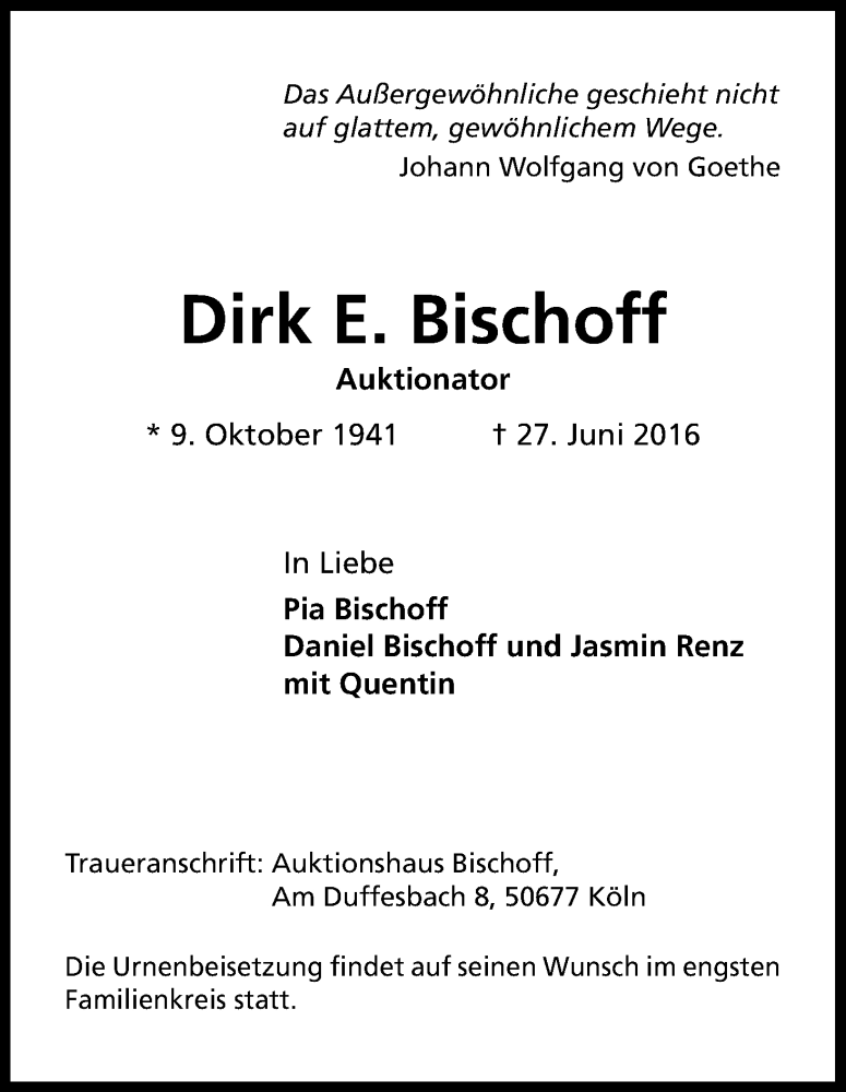  Traueranzeige für Dirk E. Bischoff vom 09.07.2016 aus Kölner Stadt-Anzeiger / Kölnische Rundschau / Express