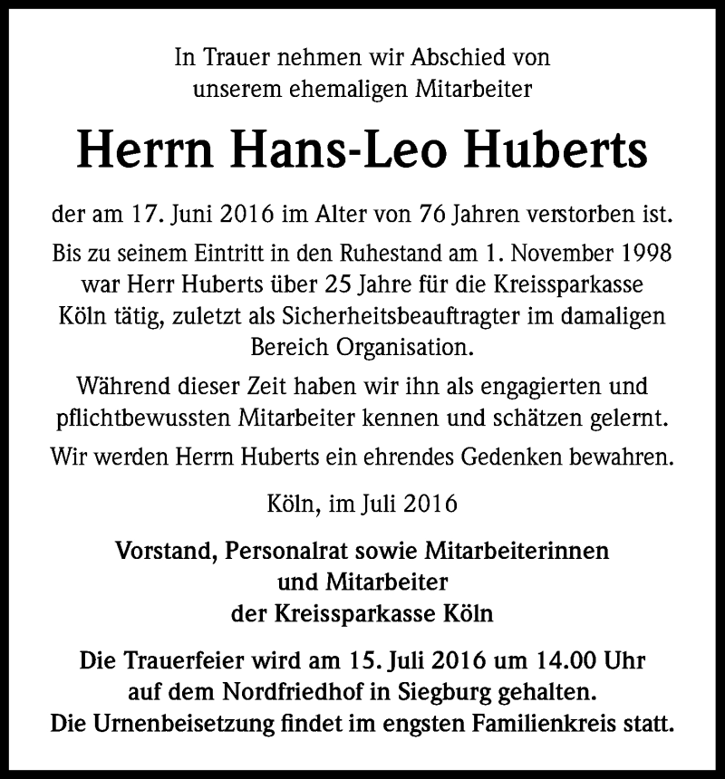  Traueranzeige für Hans-Leo Huberts vom 12.07.2016 aus Kölner Stadt-Anzeiger / Kölnische Rundschau / Express