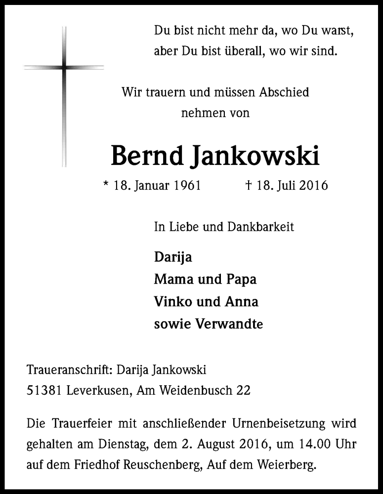  Traueranzeige für Bernd Jankowski vom 30.07.2016 aus Kölner Stadt-Anzeiger / Kölnische Rundschau / Express